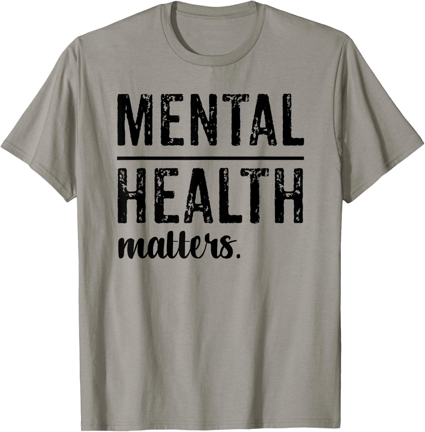 Mental Health Matters Wear Green T-Shirt - T-Shirt | Sand