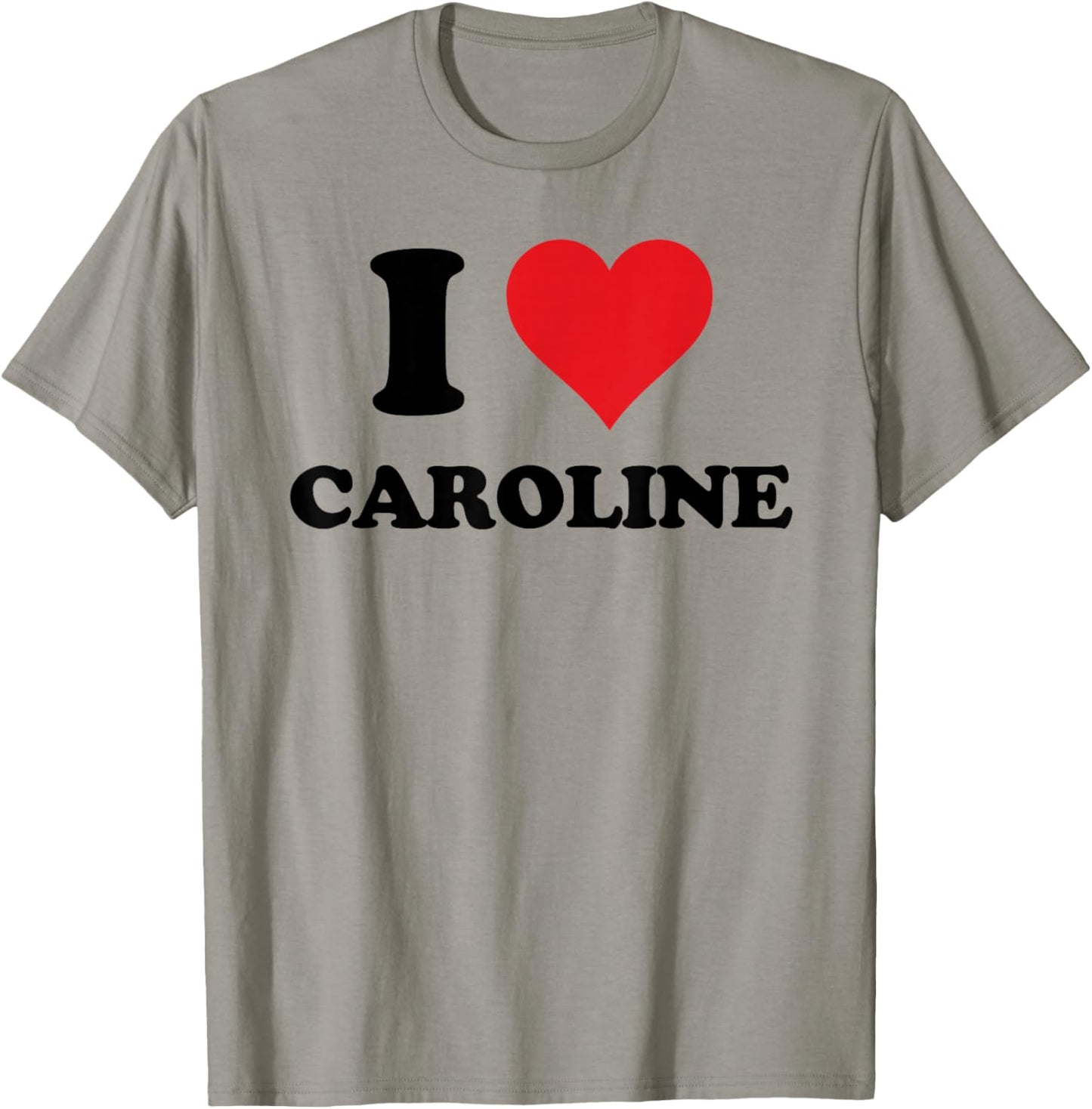 I Heart Caroline First Name I Love Personalized Stuff T-Shirt - T-Shirt | Sand