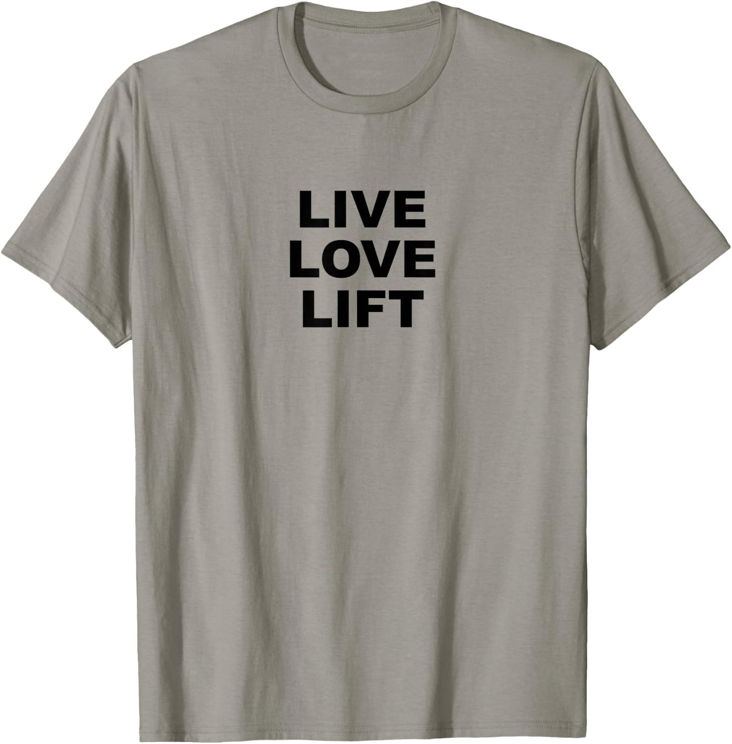 Live Love Lift | Weight Training Gym T-Shirt - T-Shirt | Sand