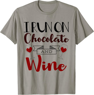 I Run On Chocolate and Wine Funny Gift Chocolate T-Shirt - T-Shirt | Sand