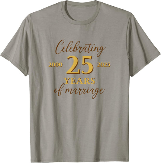 Funny 25 Years of Marriage 2000 25th Wedding Anniversary T-Shirt - T-Shirt | Sand