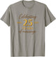 Funny 25 Years of Marriage 2000 25th Wedding Anniversary T-Shirt - T-Shirt | Sand