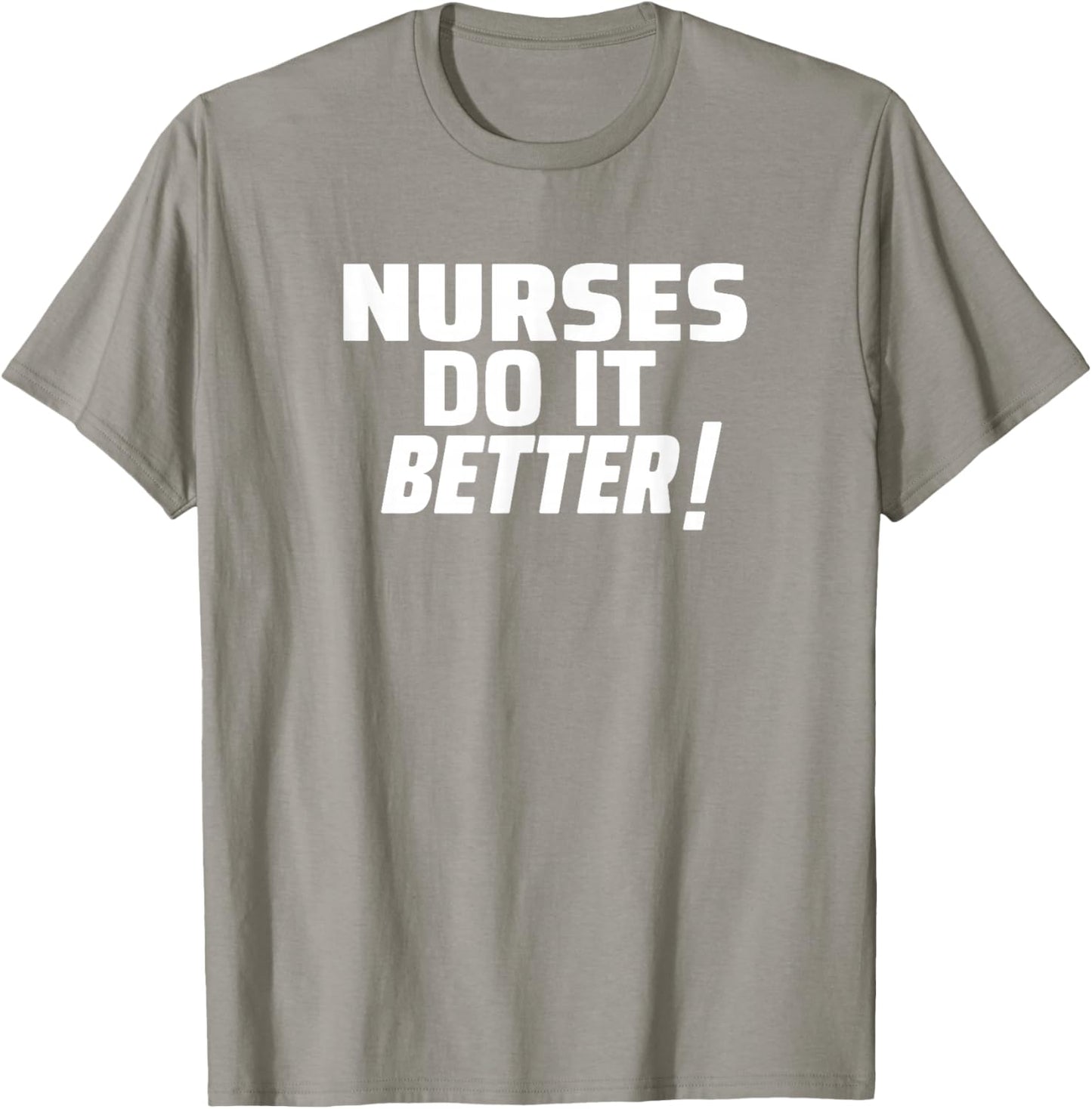 NURSES DO IT BETTER as worn by lead singer Robert Plant T-Shirt - T-Shirt | Sand