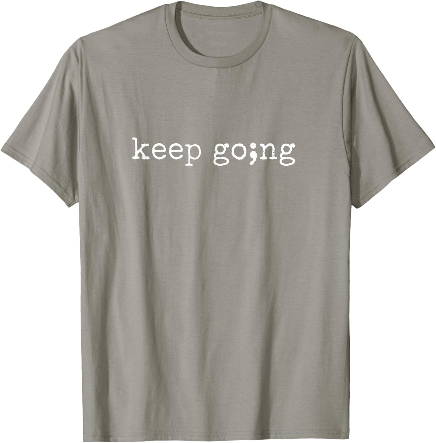 Semicolon Keep Going Green Mental Health Awareness T-Shirt - T-Shirt | Sand