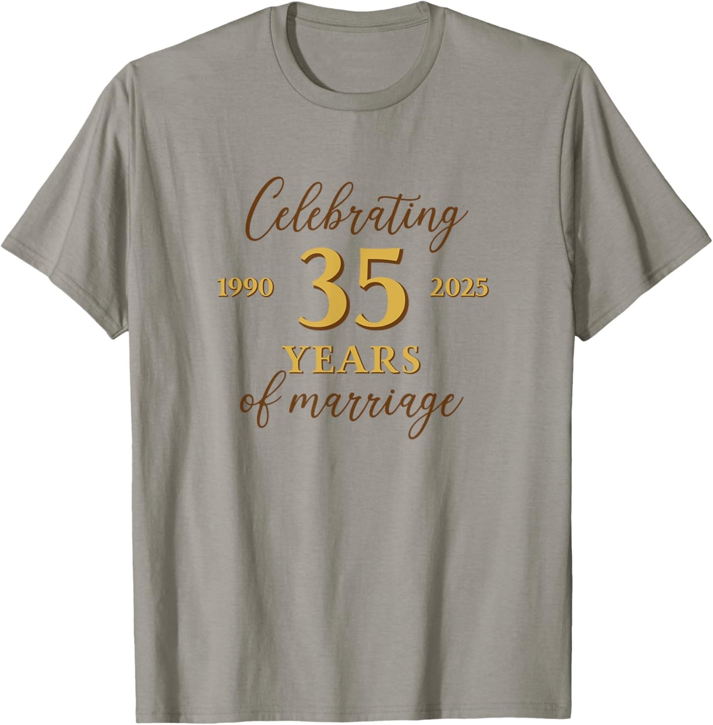 Funny 35 Years of Marriage 1990 35th Wedding Anniversary T-Shirt - T-Shirt | Sand