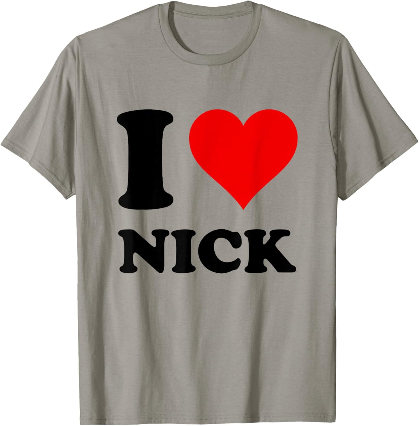 I Love Nick T-Shirt - T-Shirt | Sand