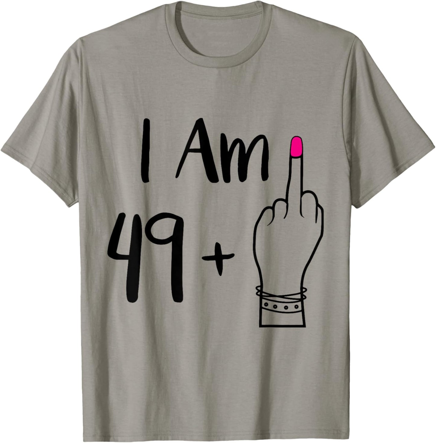 funny I Am 49 Plus 1 Middle Finger For A 50th women 50 old T-Shirt - T-Shirt | Sand