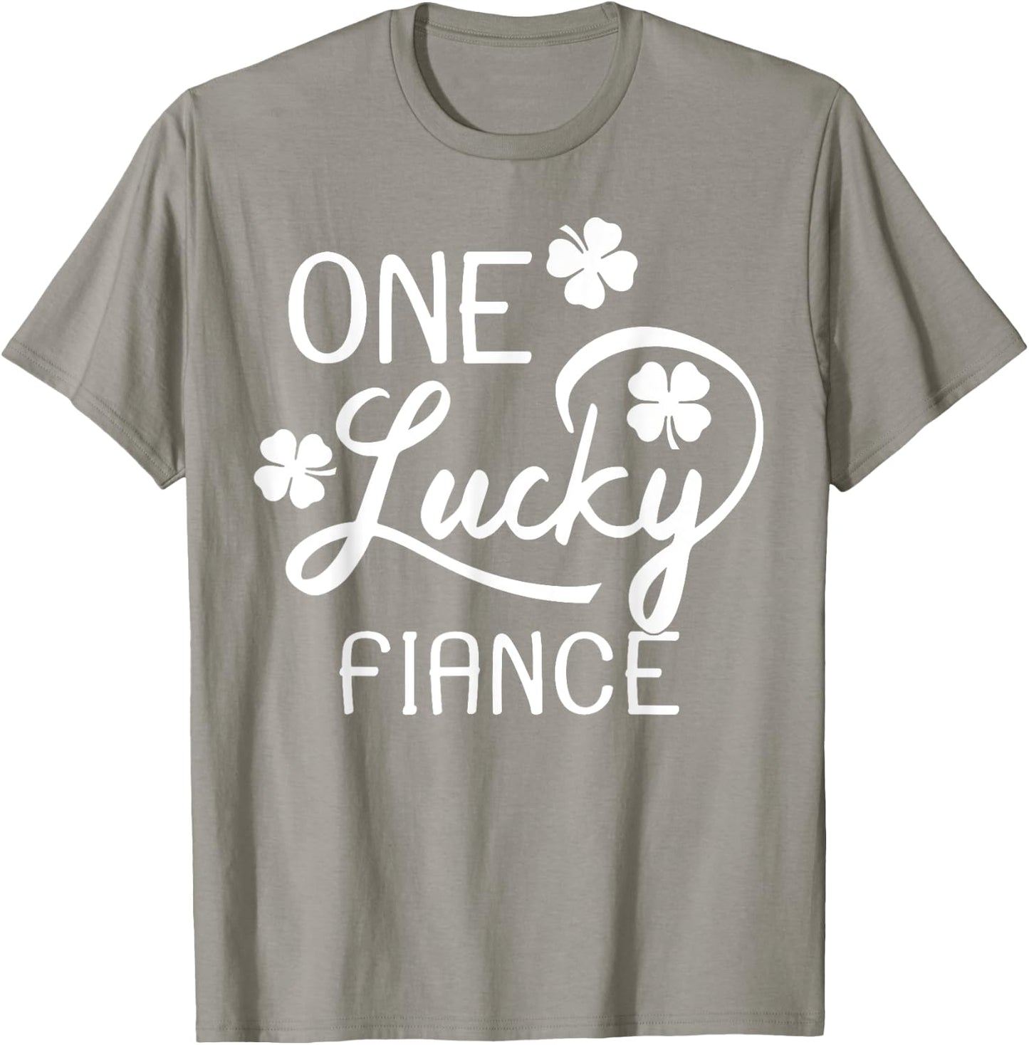 One Lucky Fiance St. Patrick's Day T-Shirt - T-Shirt | Sand