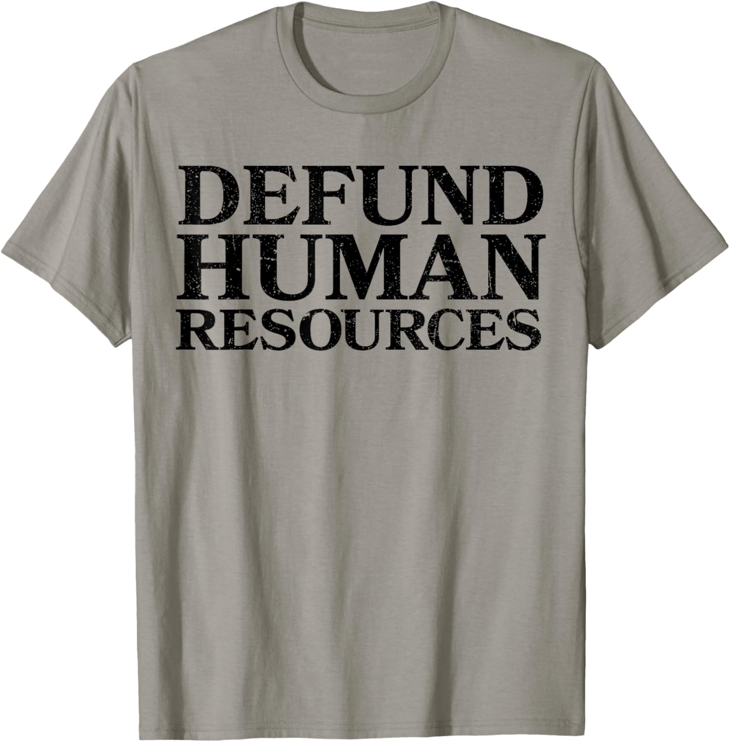 Defund Human Resources Funny Women T-Shirt - T-Shirt | Sand