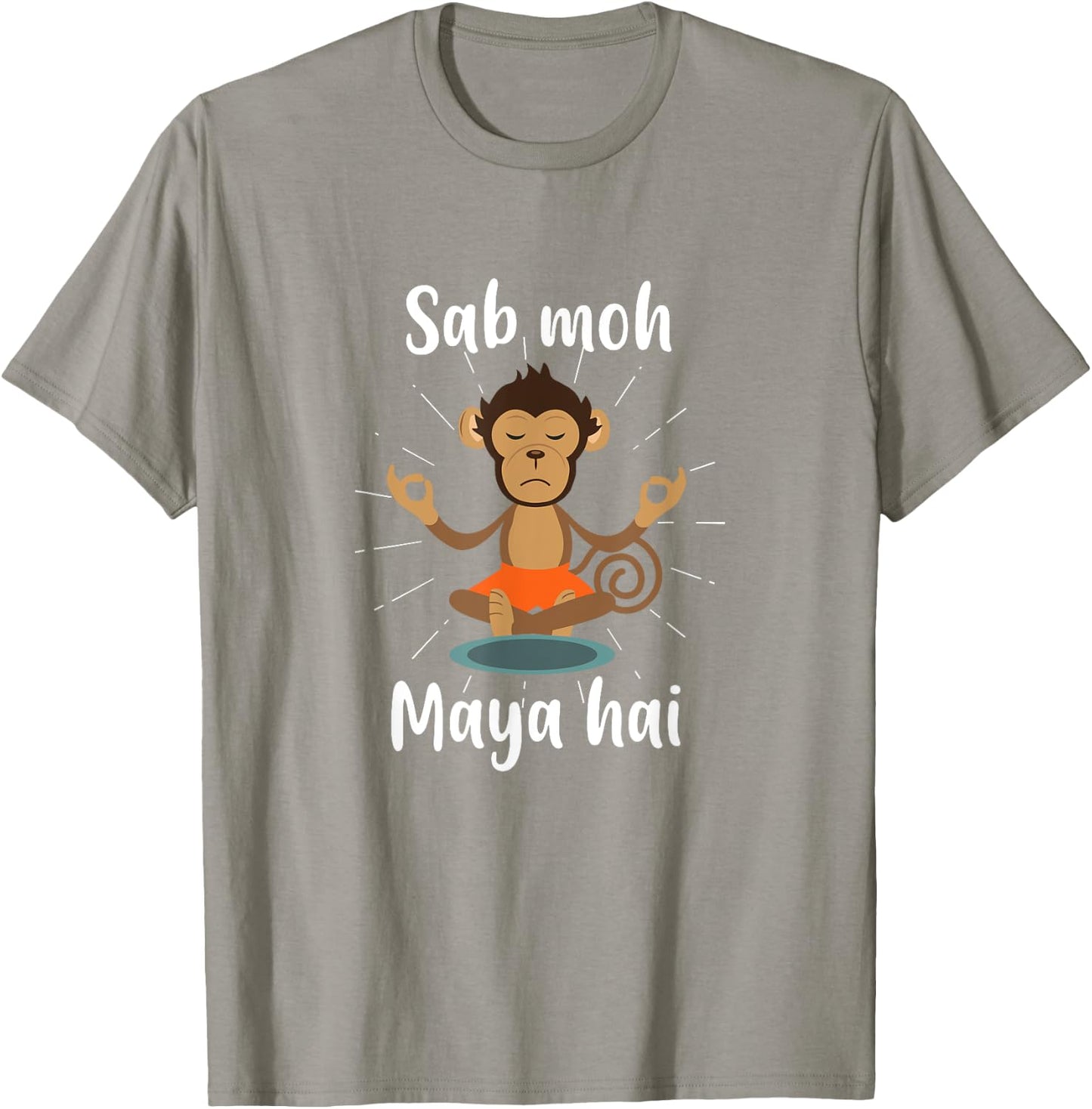 Sab Moh Maya Hai Hindi Meditation Desi Slogan T-Shirt - T-Shirt | Sand