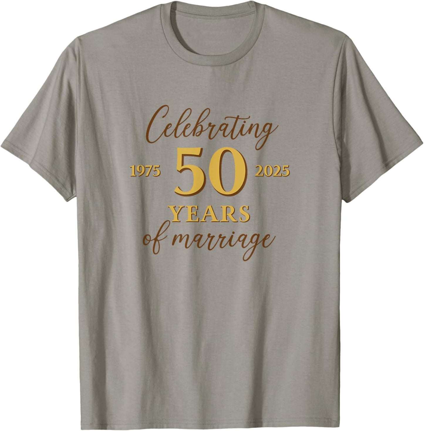 Funny 50 Years of Marriage 1975 50th Wedding Anniversary T-Shirt - T-Shirt | Sand