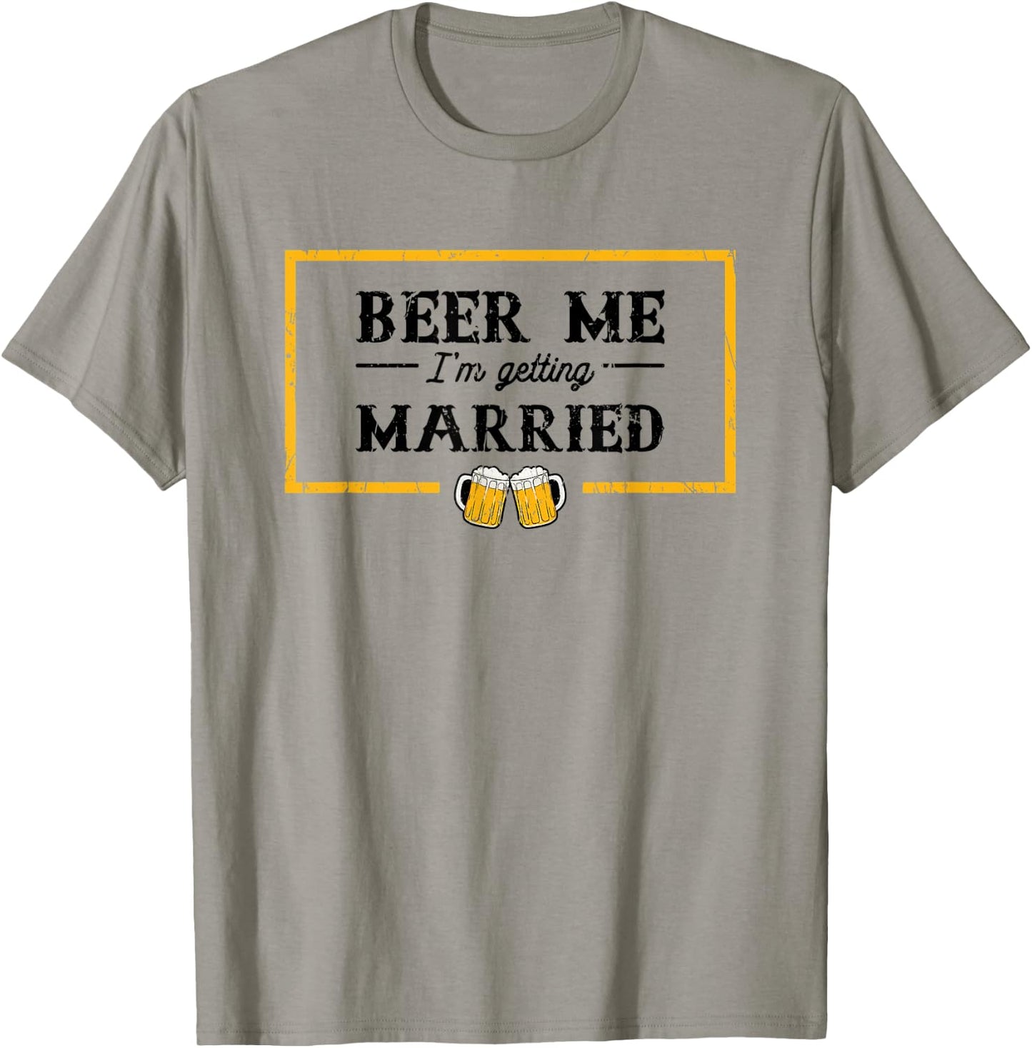 Beer me I'm getting married - couple T-Shirt - T-Shirt | Sand