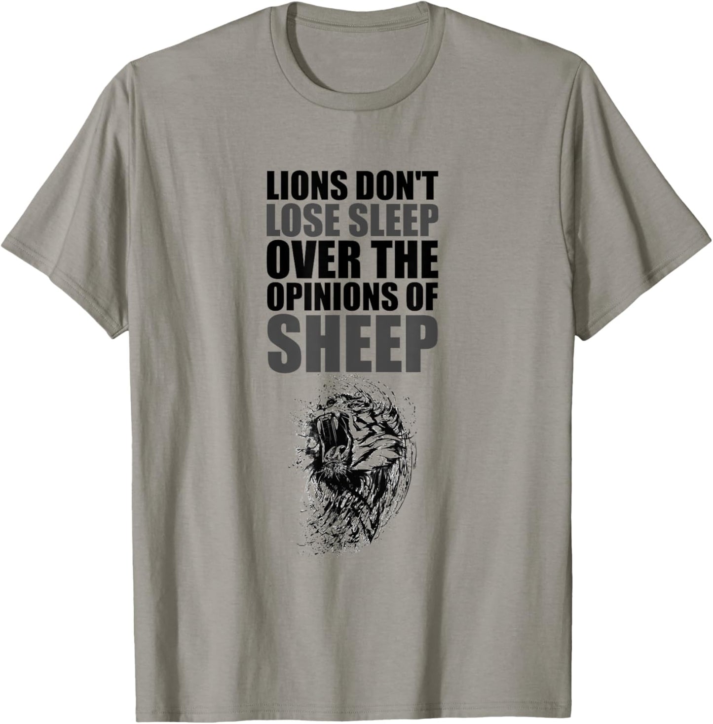 Lions Don't Lose Sleep Over The Opinions of Sheep Motivation T-Shirt - T-Shirt | Sand