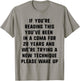 If You're Reading This You've Been In A Coma - Funny T-Shirt - T-Shirt | Sand