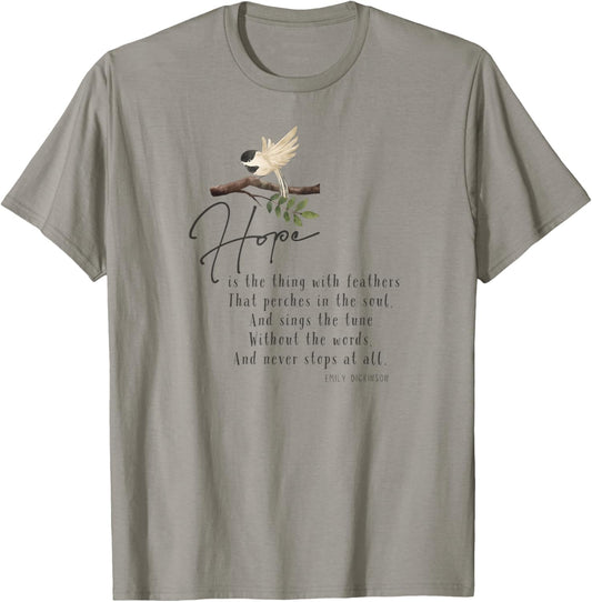Emily Dickinson Hope is The Thing With Feathers Bird Poetry T-Shirt - T-Shirt | Sand