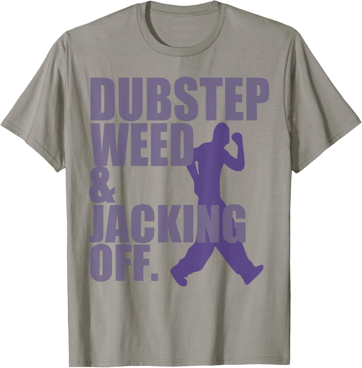 Dubstep Weed Jacking Off T-Shirt - T-Shirt | Sand