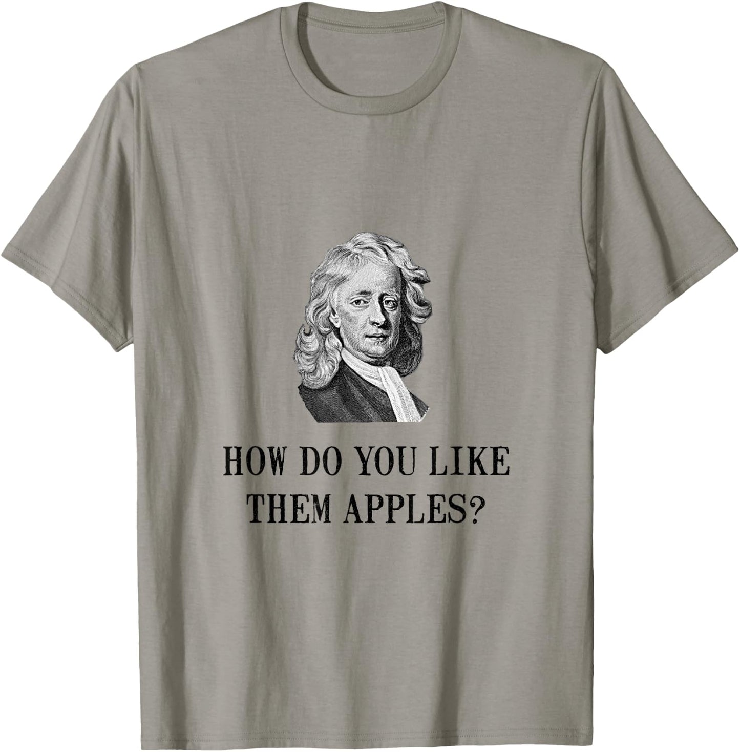 Sir Isaac Newton Apple Funny Nerd T-Shirt - T-Shirt | Sand