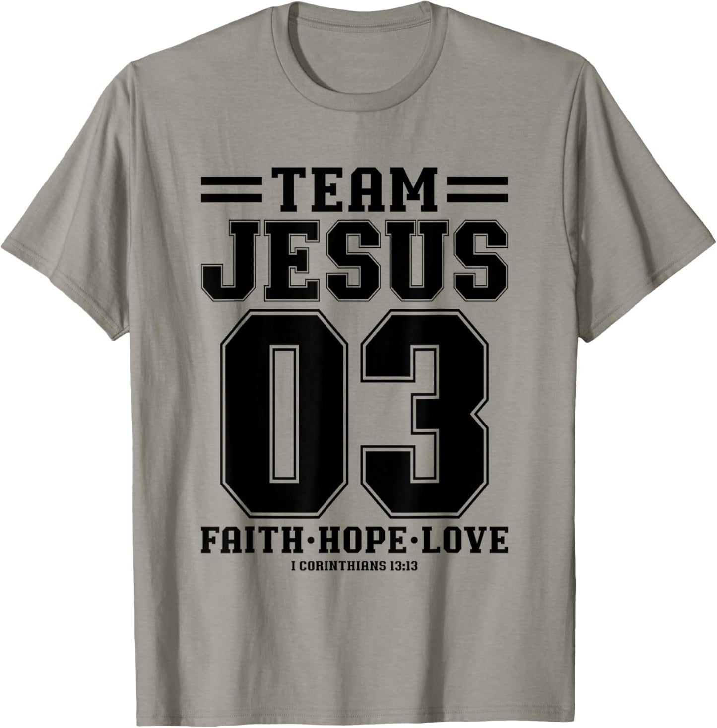 Christian - Team Jesus 03 Faith Hope Love T-Shirt - T-Shirt | Sand