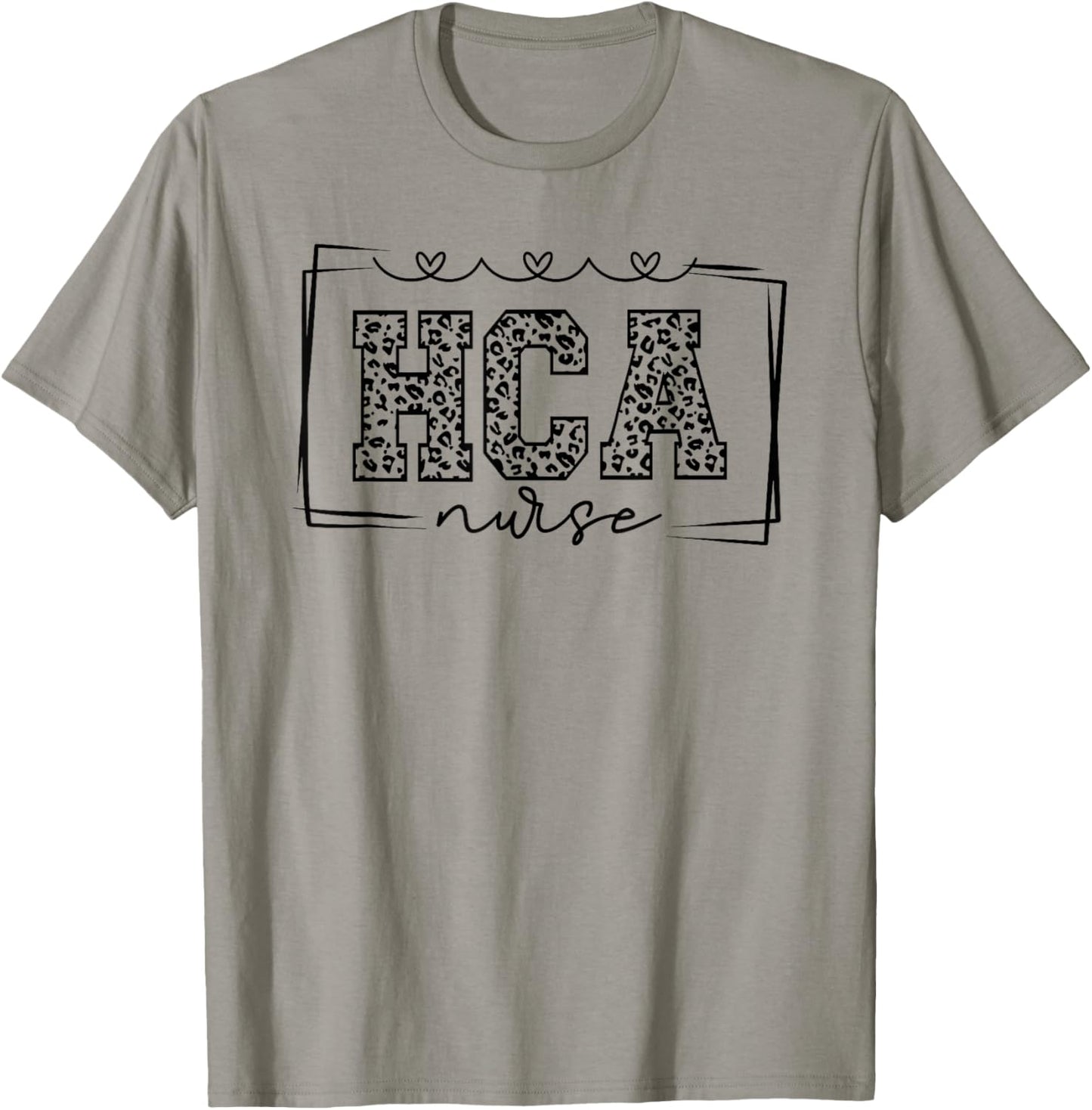 Healthcare Assistant Nursing HCA Nurse Appreciation T-Shirt - T-Shirt | Sand