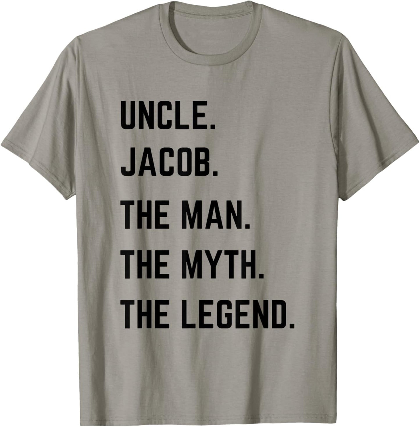 Uncle Jacob The Man The Myth The Legend Father's Day T-Shirt - T-Shirt | Sand