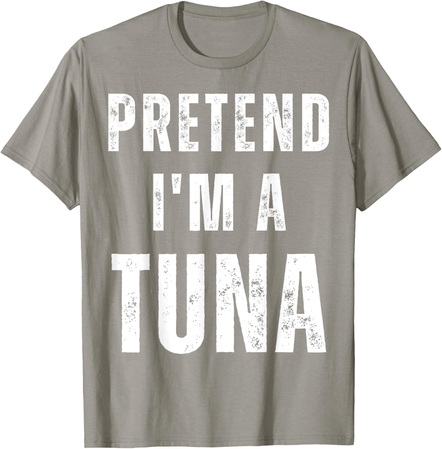 Pretend I'm a Tuna Matching Costume Funny Halloween T-Shirt - T-Shirt | Sand