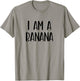I Am A Banana Halloween I'm Simple Costume Lazy T-Shirt - T-Shirt | Sand