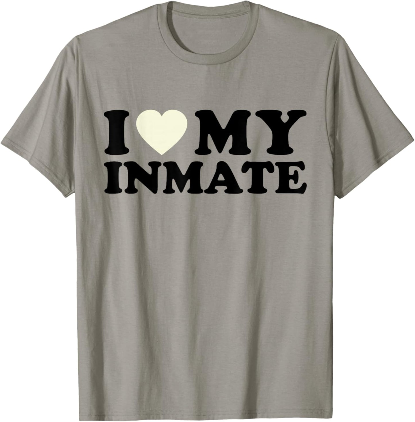 Funny I Love My Inmate College University Life Roommate T-Shirt - T-Shirt | Sand