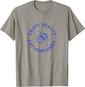 Enjoy Health Eat Your Honey T-Shirt - T-Shirt | Sand