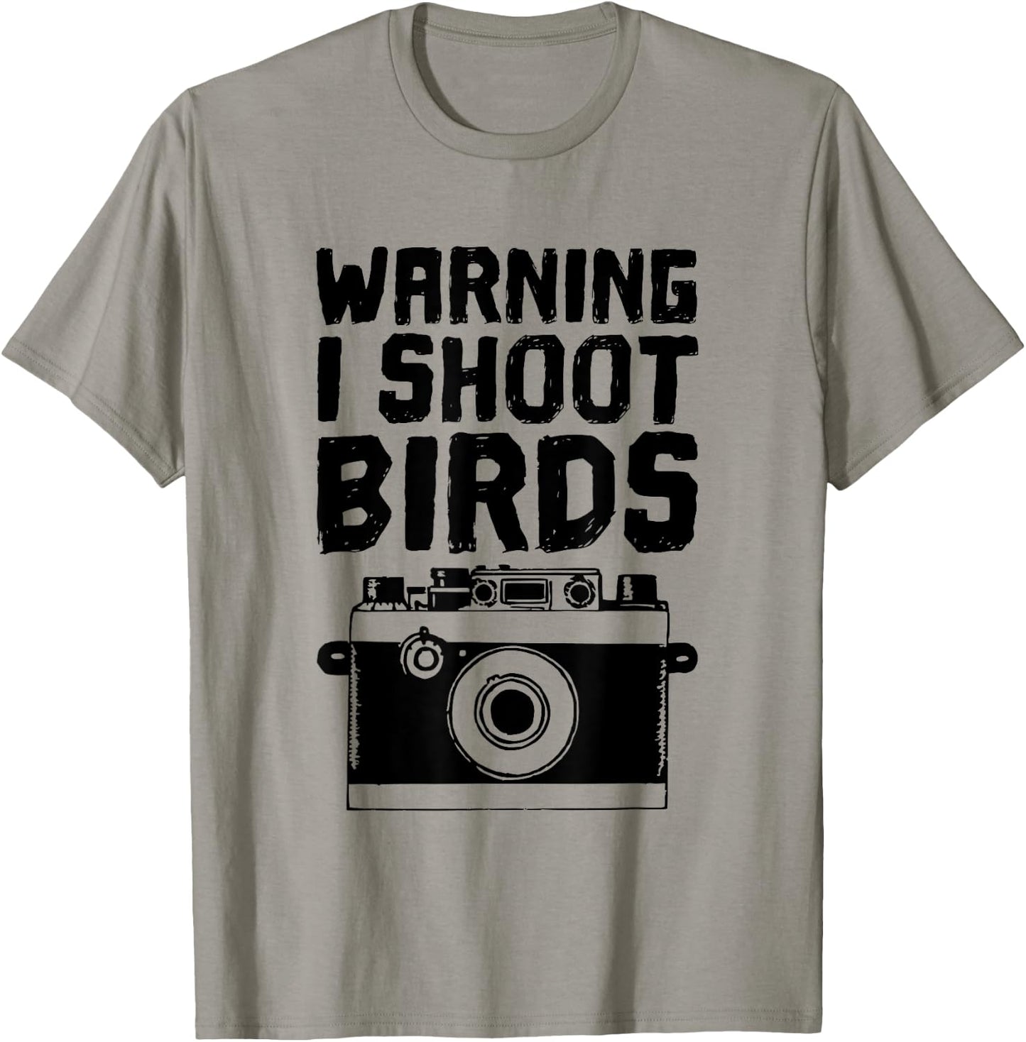 Bird Photographer, Funny - I Shoot Birds With a Camera T-Shirt - T-Shirt | Sand