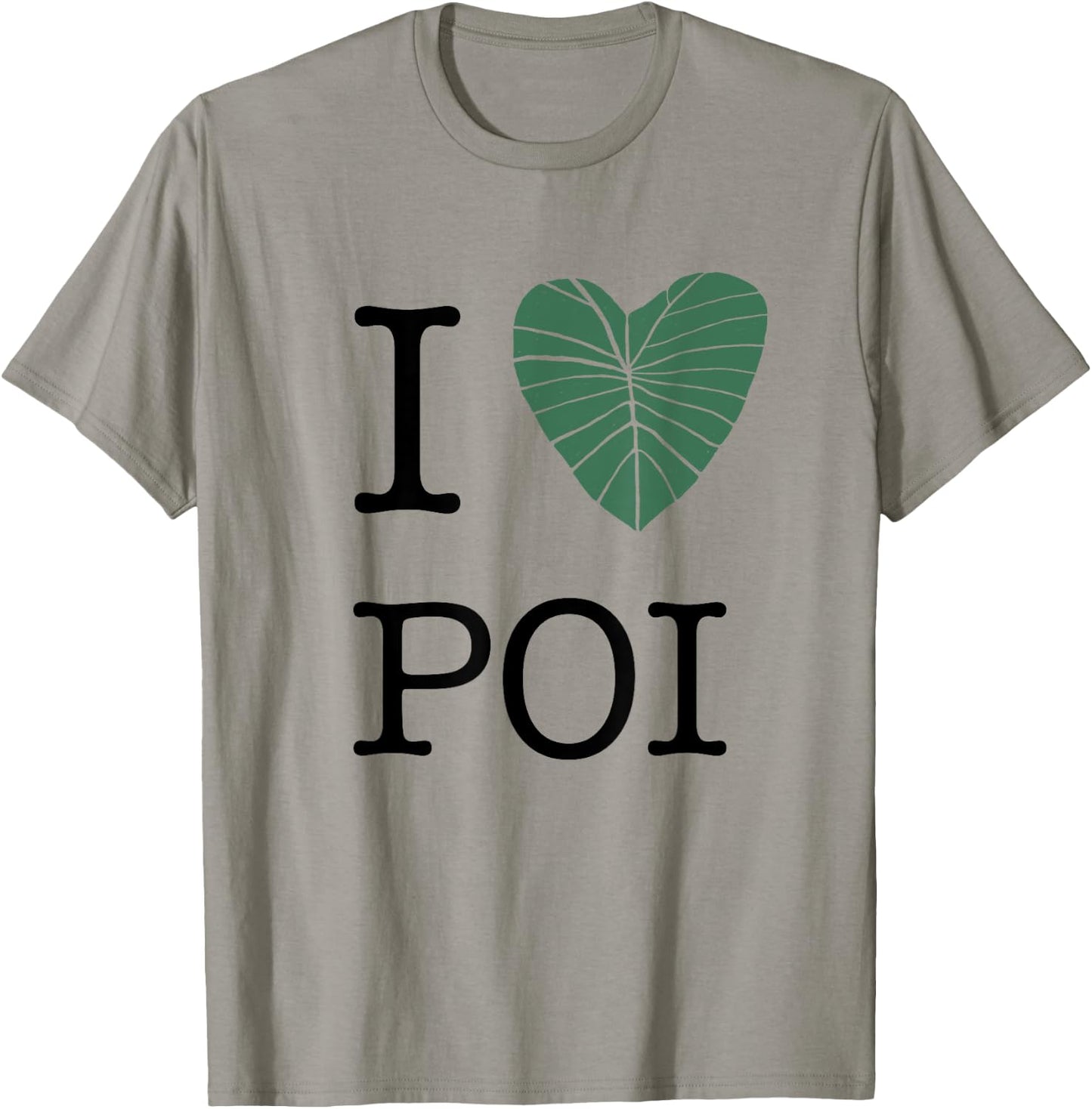 I Love Poi T-Shirt - T-Shirt | Sand
