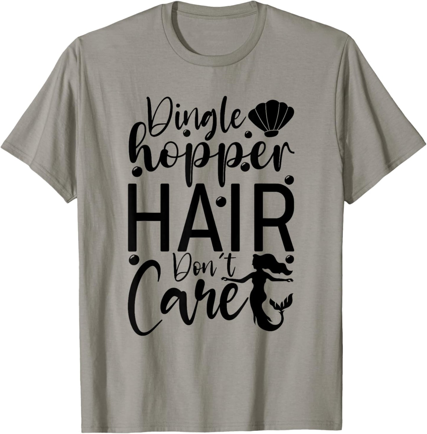 Dinglehopper Hair Don't Care | Funny Mermaid T-Shirt - T-Shirt | Sand