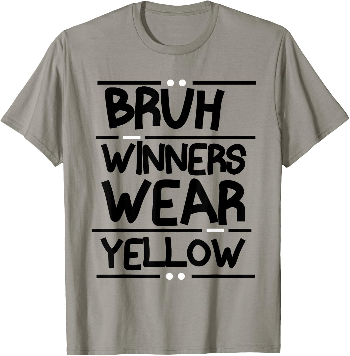 Funny Color War Winners Wear Yellow Team Sports Wear Yellow T-Shirt - T-Shirt | Sand