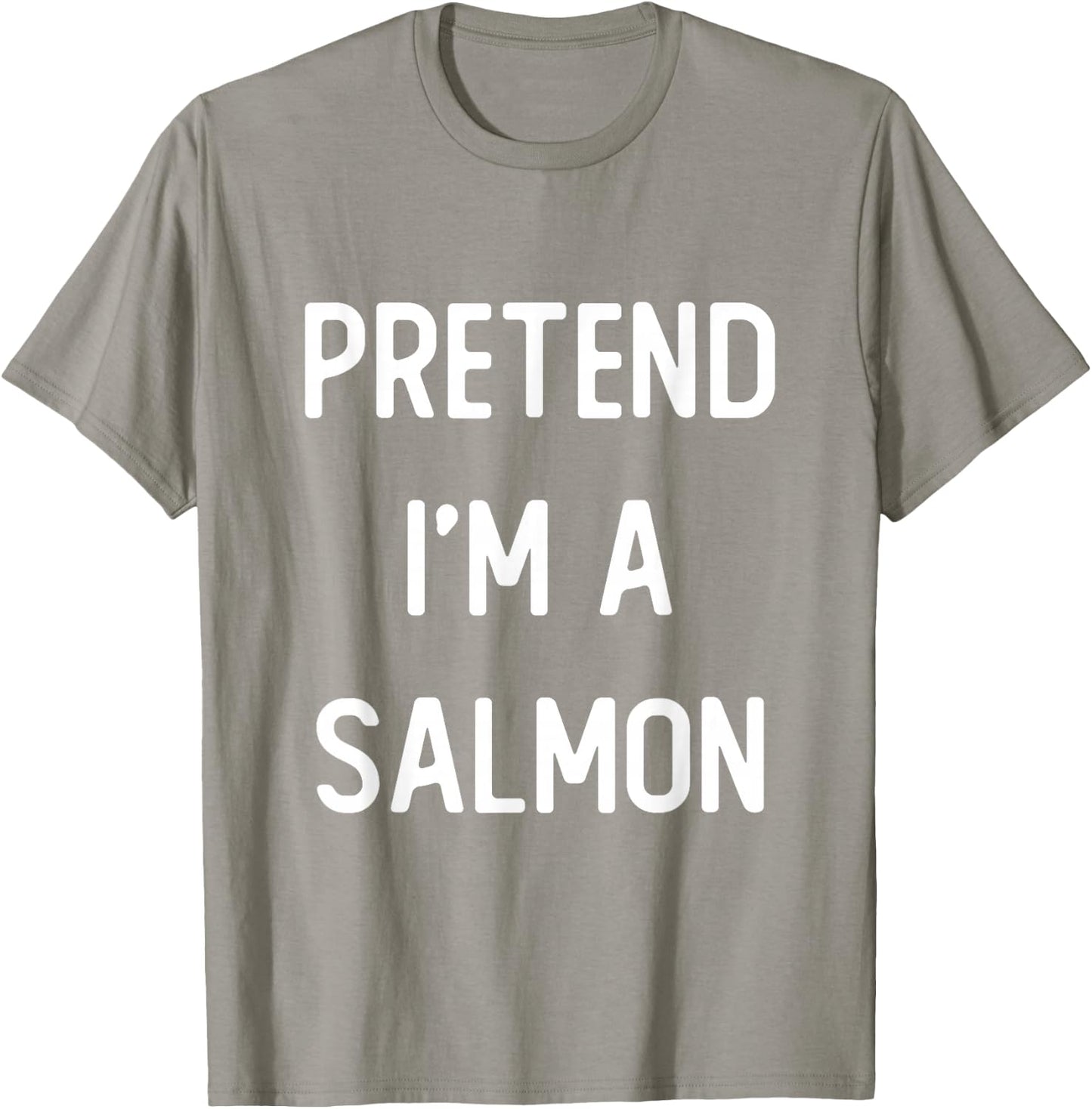 Pretend I'm A Salmon Costume Party Funny Halloween T-Shirt - T-Shirt | Sand
