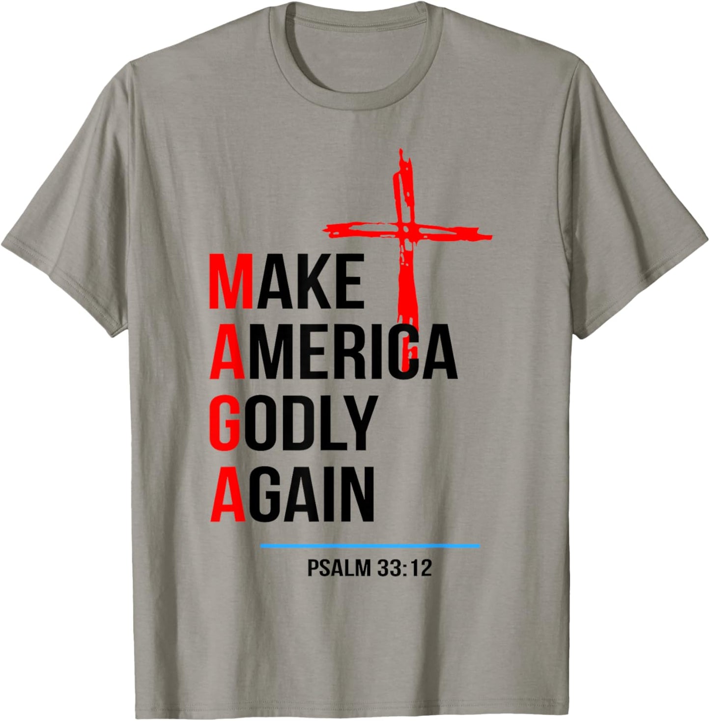 Make America Godly Again Psalm 33 12 T-Shirt - T-Shirt | Sand