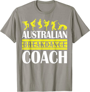 Breakdance Coach Australian Break Dancer Matching Costume T-Shirt - T-Shirt | Sand