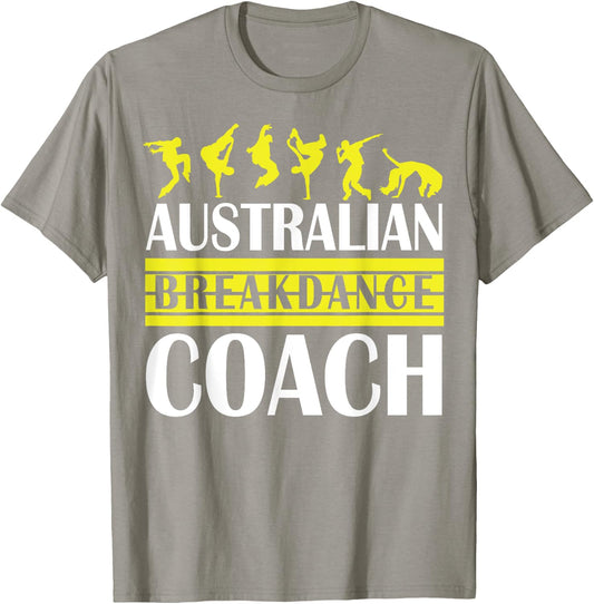 Breakdance Coach Australian Break Dancer Matching Costume T-Shirt - T-Shirt | Sand