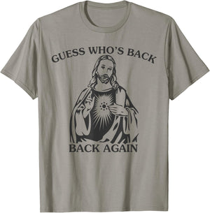 Guess Who's Back Back Again Happy Easter Jesus Christian T-Shirt - T-Shirt | Sand