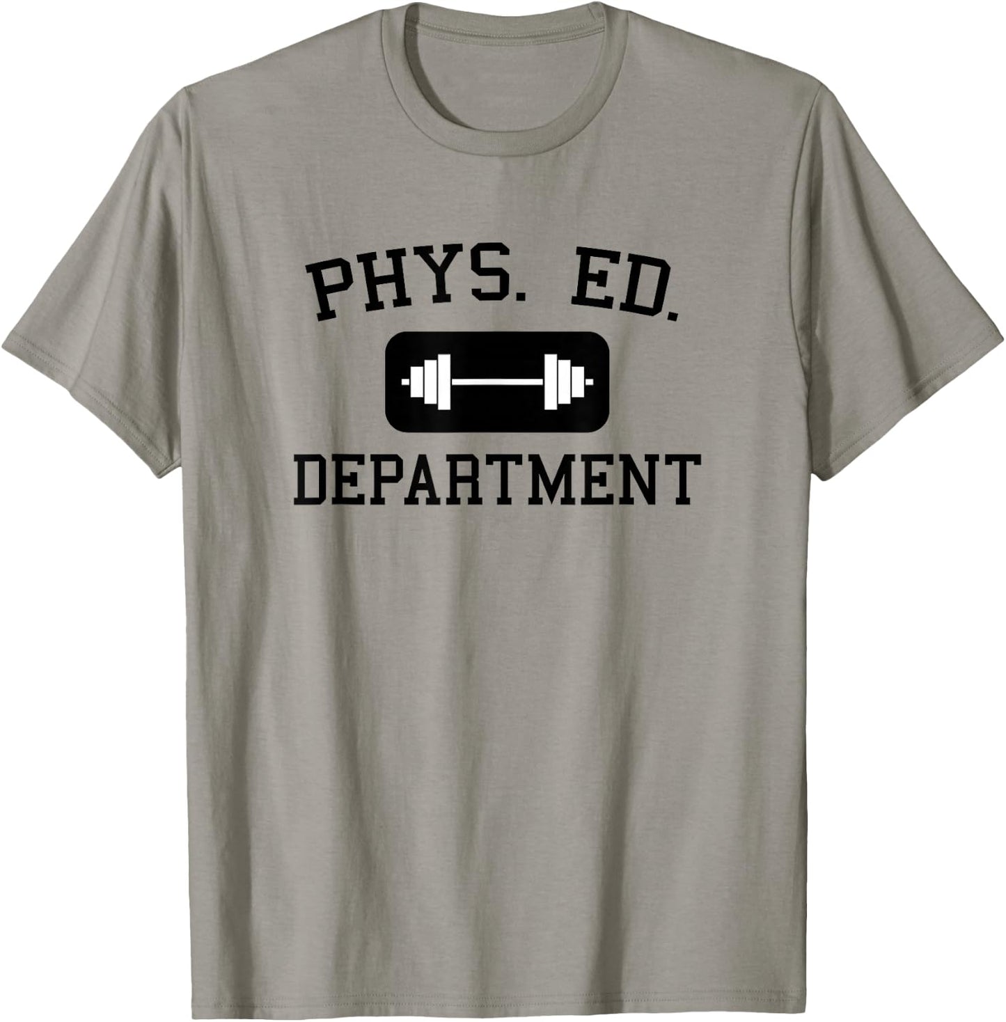 Phys Ed Department with a Dumbbell - Gym T-Shirt - T-Shirt | Sand