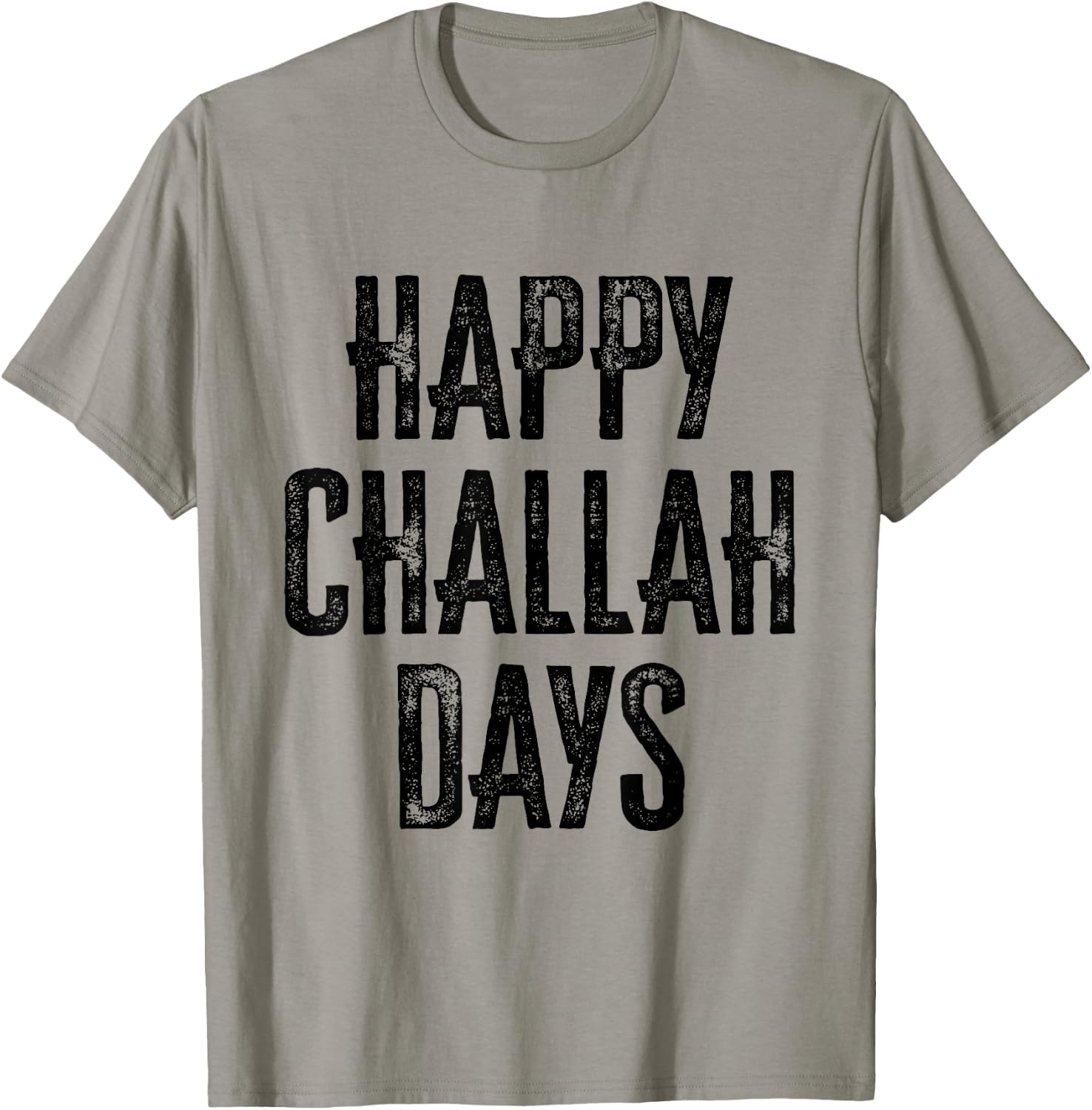 Happy Challah Days T-Shirt - T-Shirt | Sand