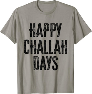 Happy Challah Days T-Shirt - T-Shirt | Sand