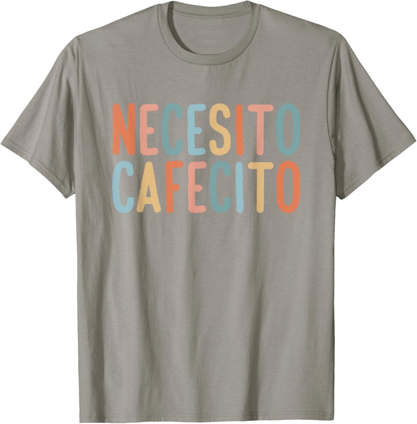 Necesito Cafecito Spanish Coffee T-Shirt - T-Shirt | Sand