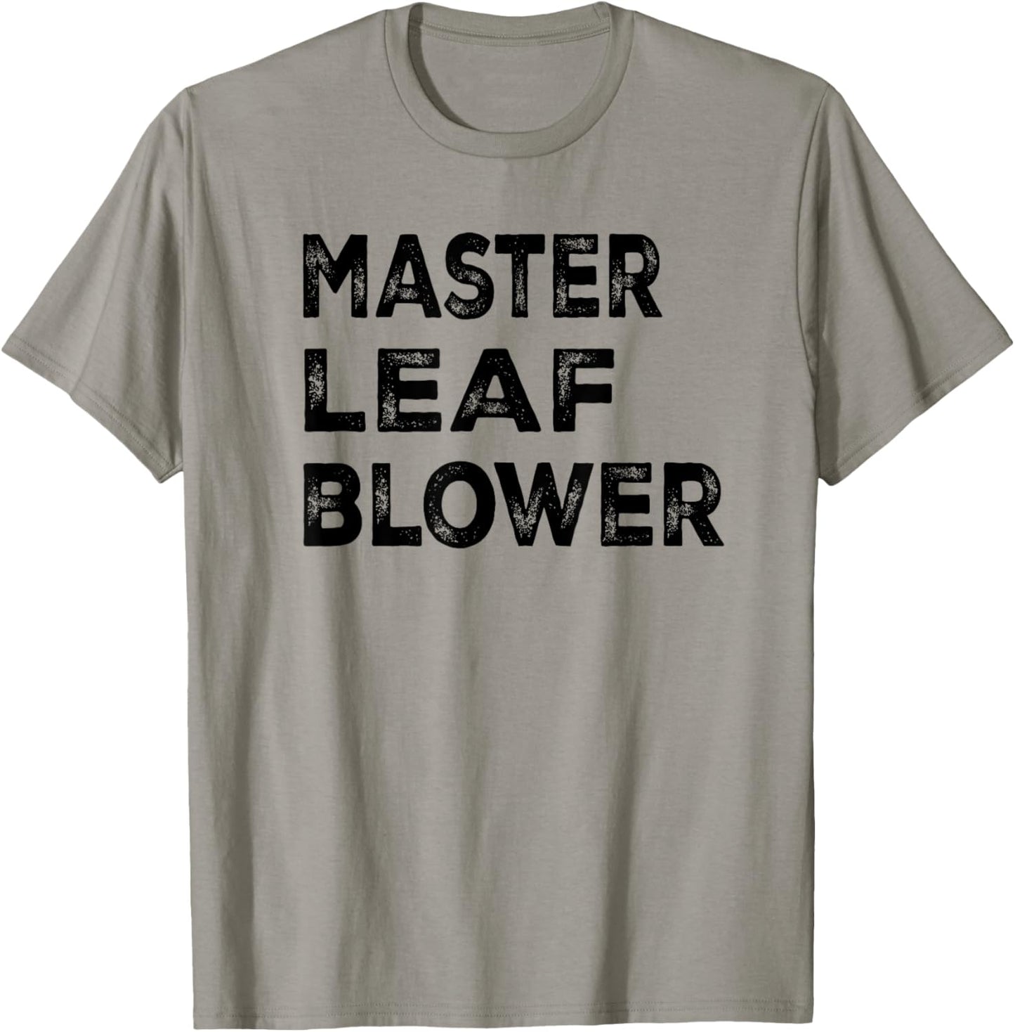 Master leaf blower-Funny Landscaping T-Shirt - T-Shirt | Sand