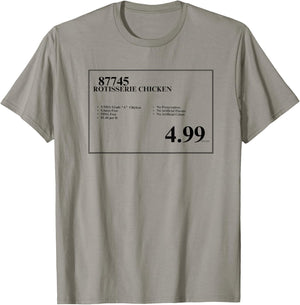 Max Rager 4.99 Rotisserie Chicken Sign T-Shirt - T-Shirt | Sand