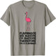 Flamingos Are Awesome I'm Awesome Therefore I'm A Flamingo T-Shirt - T-Shirt | Sand
