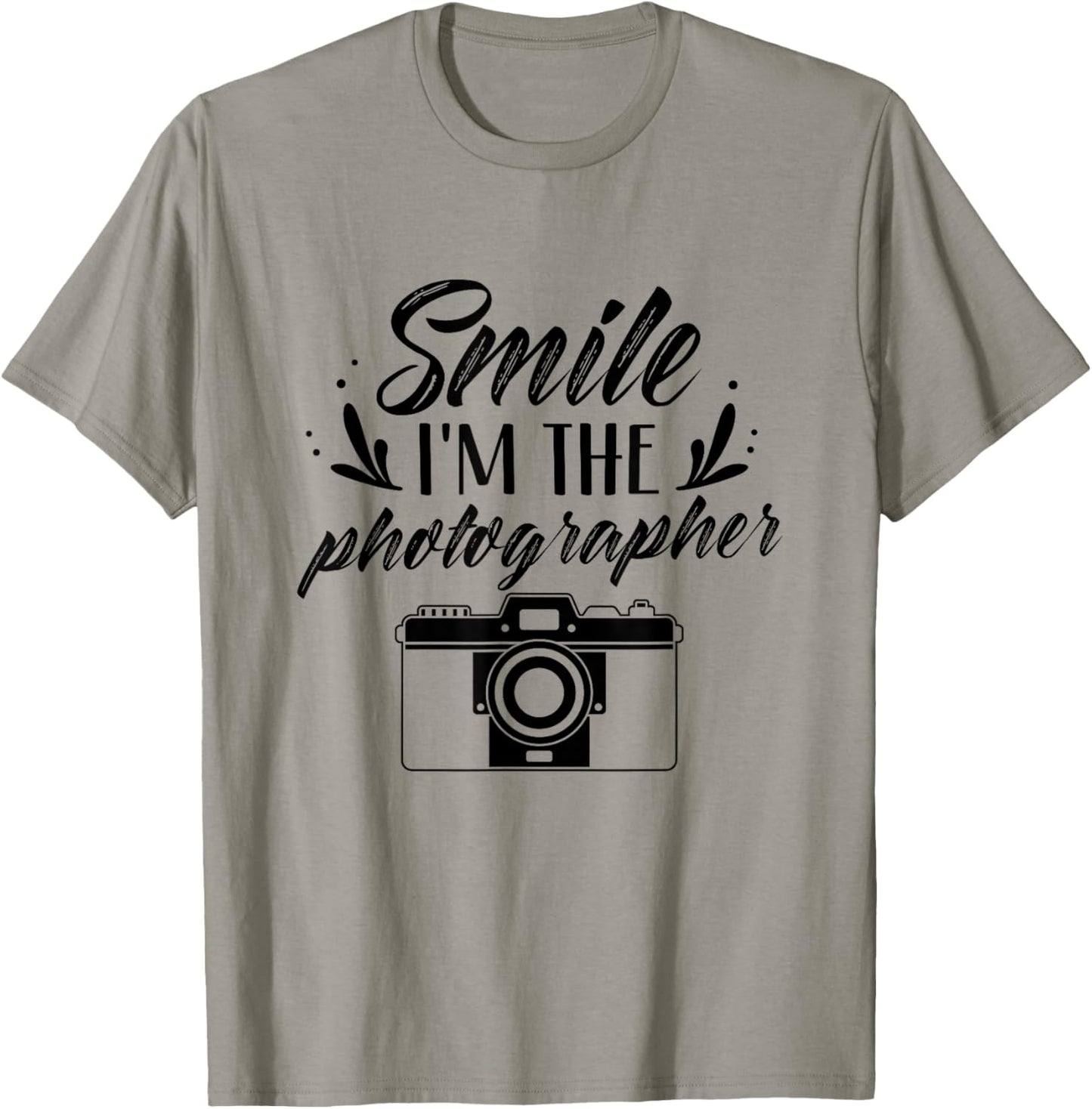 Smile I'm The Photographer Photographers Photography Camera T-Shirt - T-Shirt | Sand