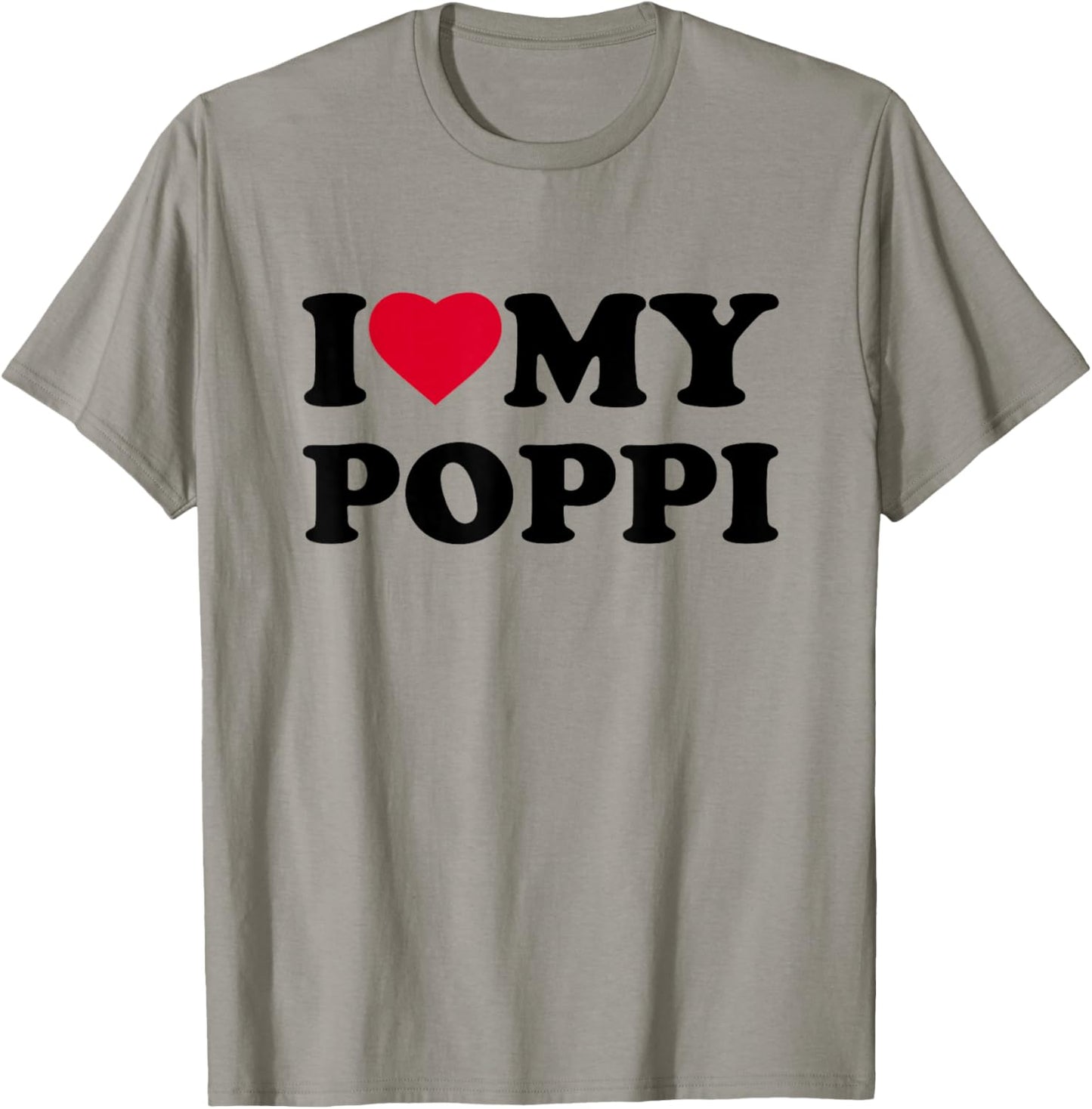 I Love My Poppi Heart Family Grandpa T-Shirt - T-Shirt | Sand