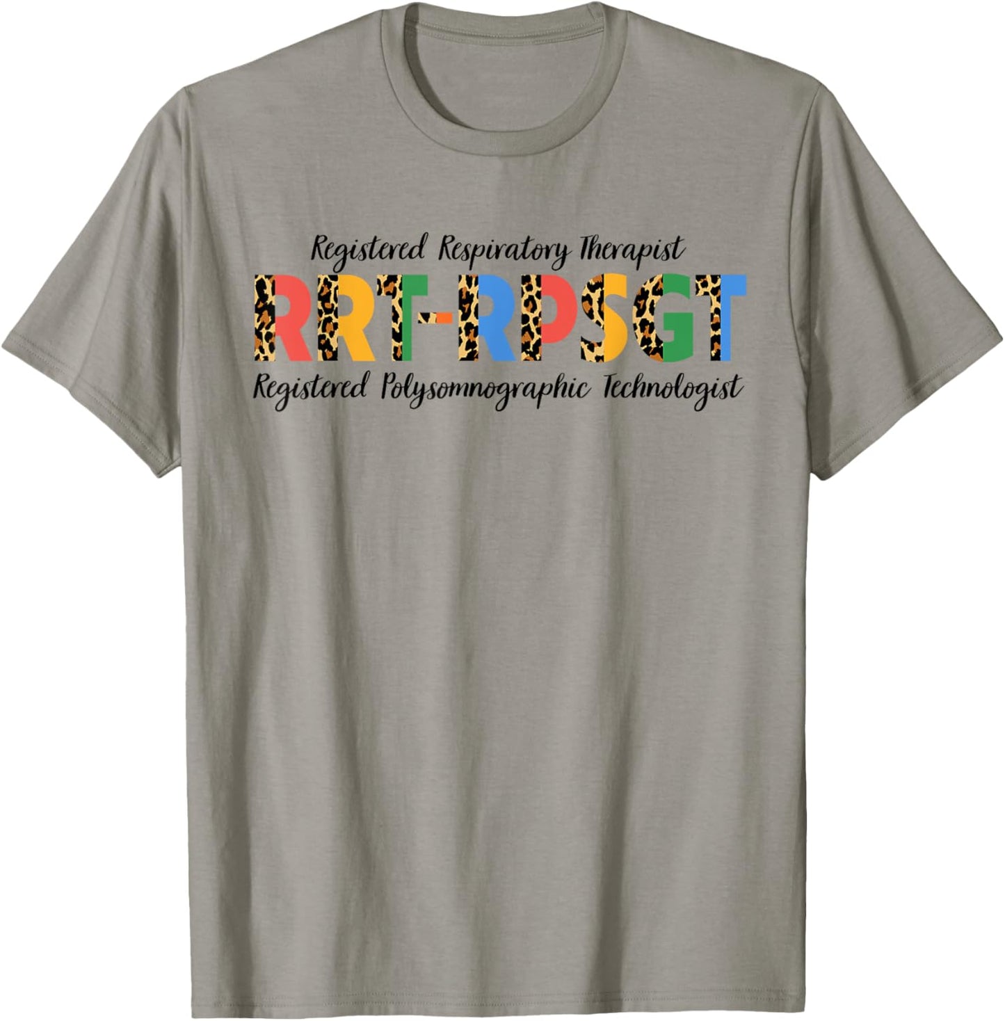 Sleep RRT-RPSGT Registered Polysomnographic Technologist T-Shirt - T-Shirt | Sand