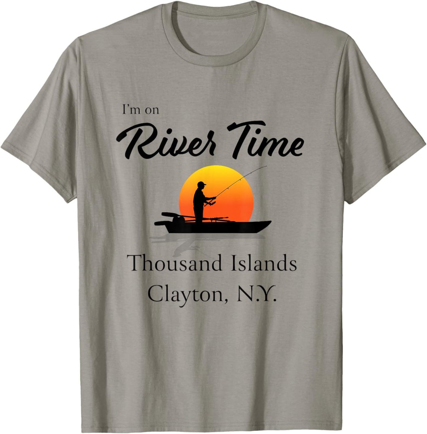 I'm on River Time - Thousand Islands Clayton NY St. Lawrence T-Shirt - T-Shirt | Sand