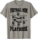 Football Mom Playbook Football Player Mama Sport Love Women T-Shirt - T-Shirt | Sand