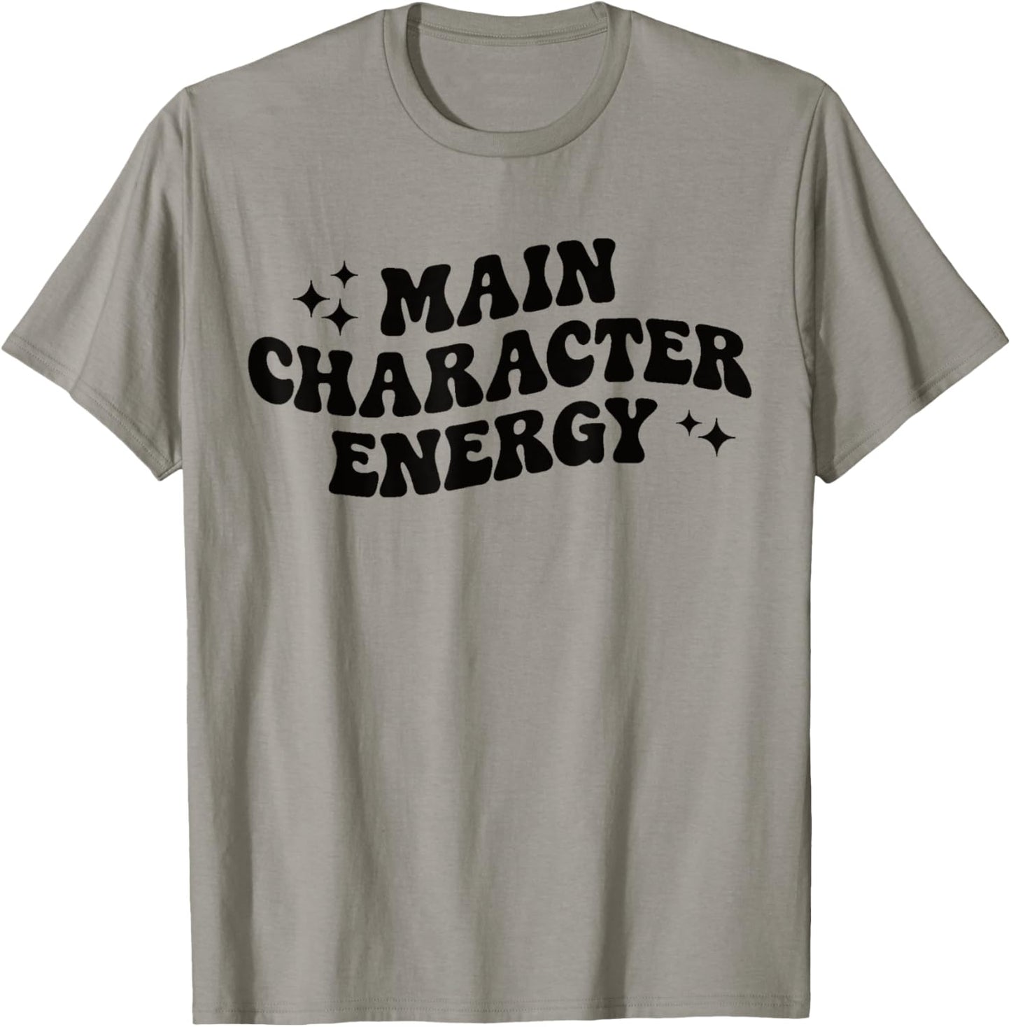 Main Character Energy T-Shirt - T-Shirt | Sand